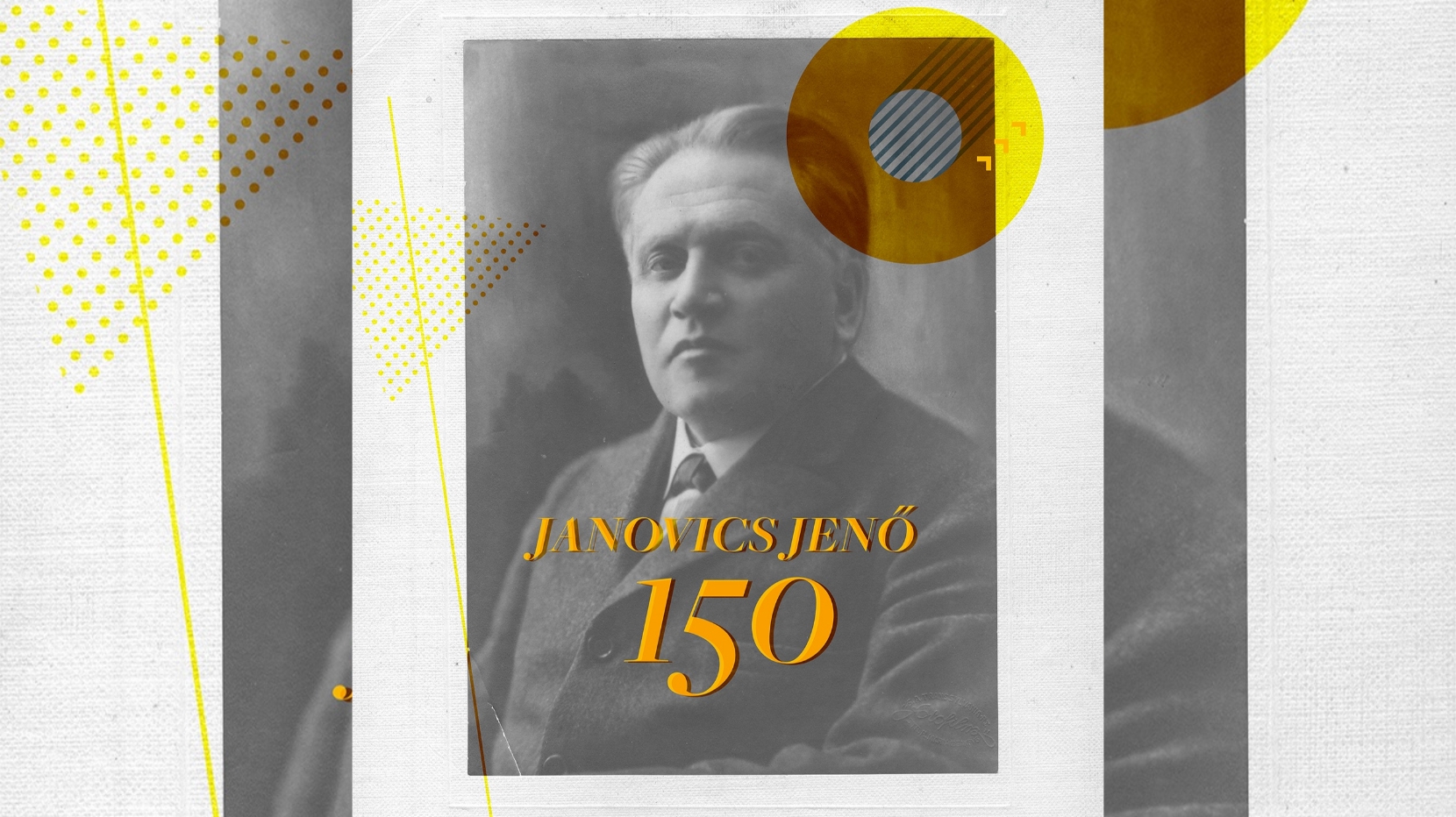 Janovics Jenő 150 – ...