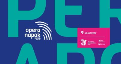 Nyílt napok és évadkezdés a Kolozsvári Magyar Operában