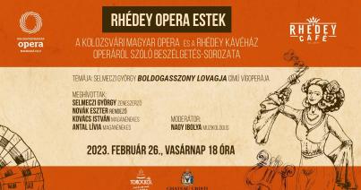Rhédey Opera Estek címmel indul beszélgetéssorozat