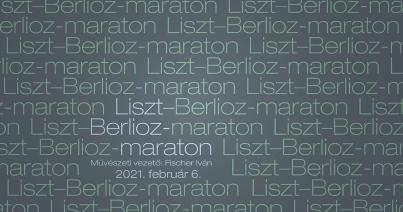 Online maraton Liszt és Berlioz műveiből