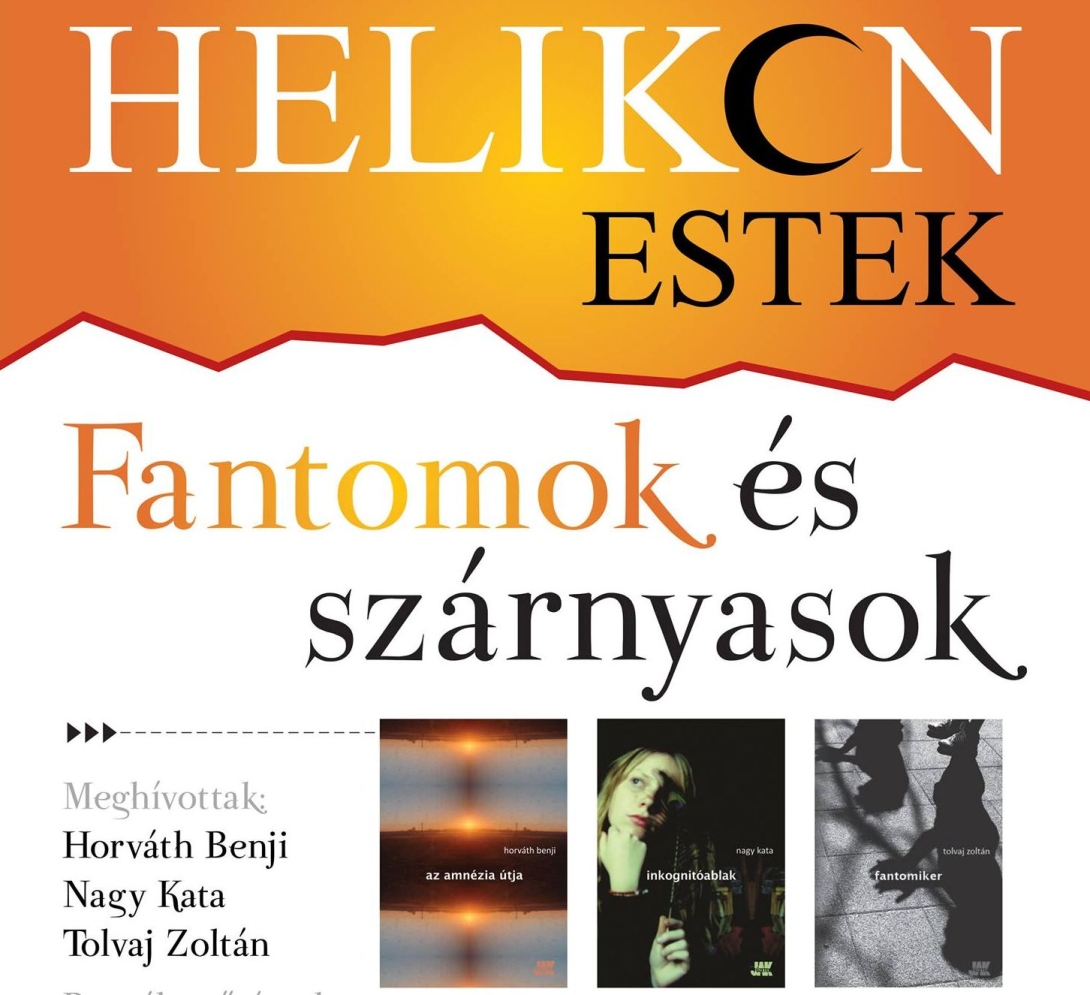 Fantomok és szárnyasok a Helikon Esten